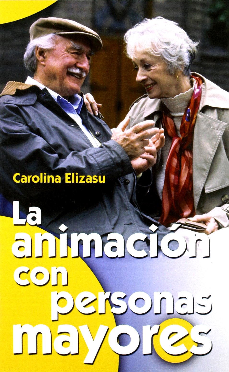 La animación con personas mayores: 3