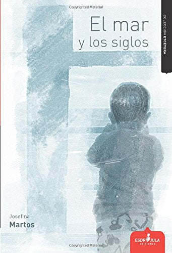 El mar y los siglos