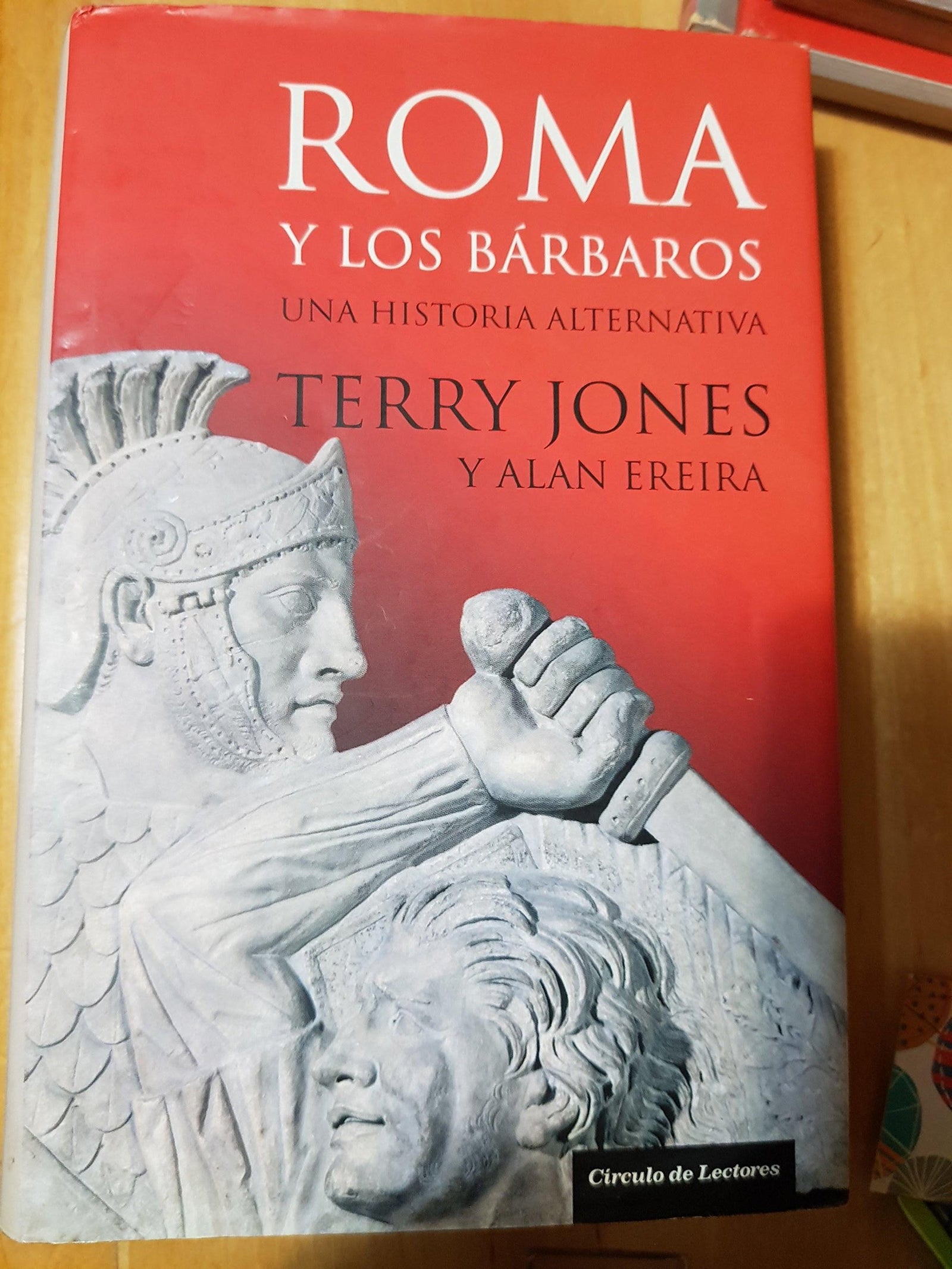 Roma y los bárbaros: Una historia alternativa: 1 (Tiempo de Historia)