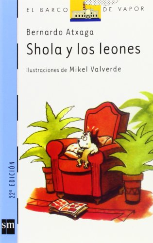 Shola y los leones: 77 (El Barco de Vapor Azul)