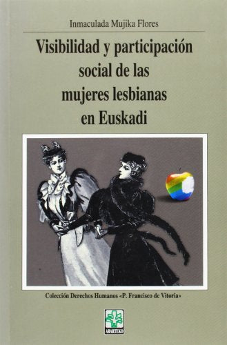 Visibilidad y participacion social de las mujeres lesbianas en euskadi