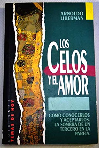 Celos y el amor, los