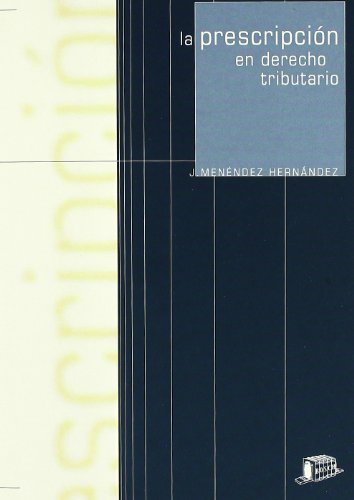 La prescripción en Derecho tributario