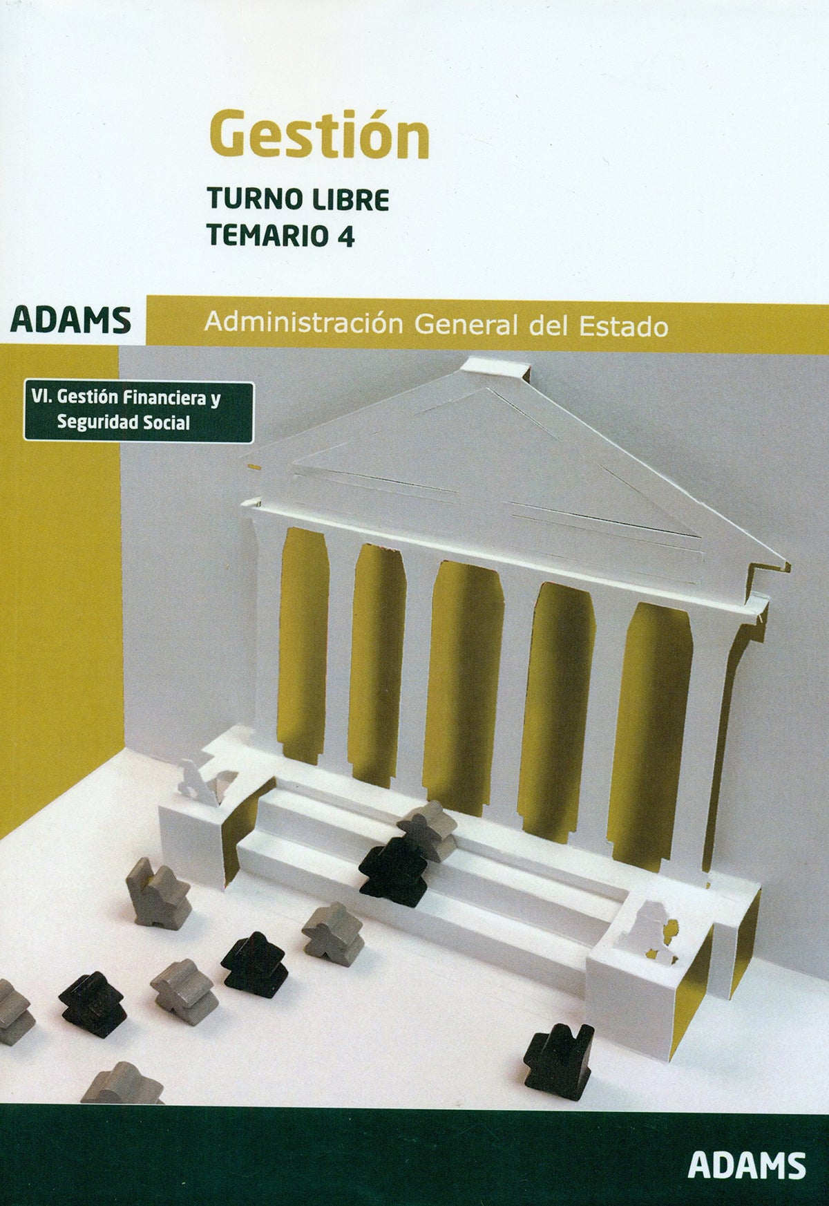 Temario 4 Gestión de la Administración del Estado, turno libre