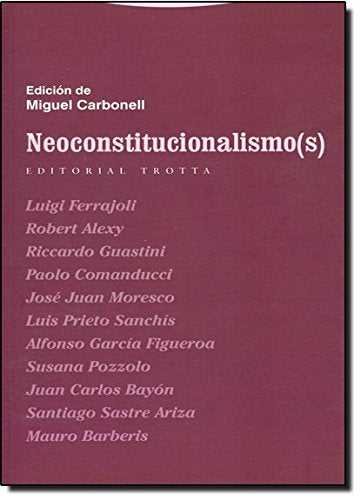 Neoconstitucionalismo - 4ª Edición (Estructuras y Procesos. Derecho)