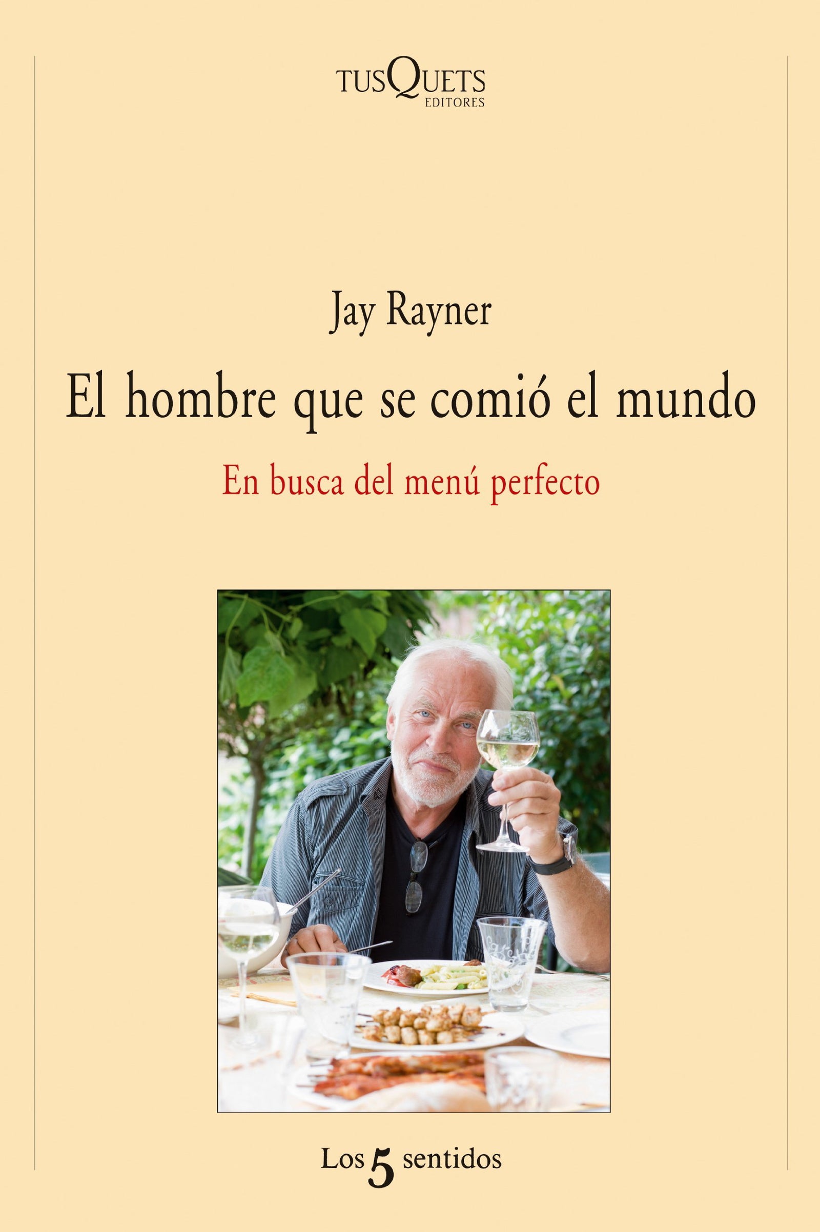 El hombre que se comió el mundo: En busca del menú perfecto: 46 (Los Cinco Sentidos)
