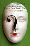La extravagancia/ The Extravagance