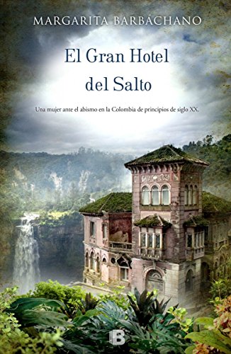 El gran hotel del salto (Grandes novelas)