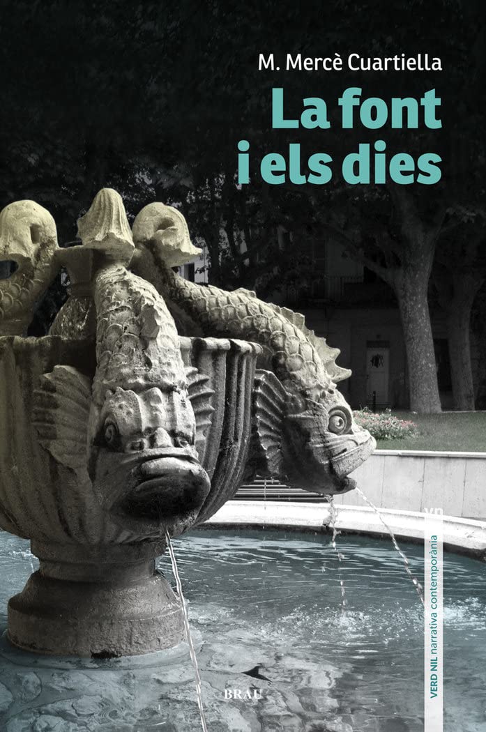La font i els dies: 8 (Verd Nil. Narrativa contemporània)