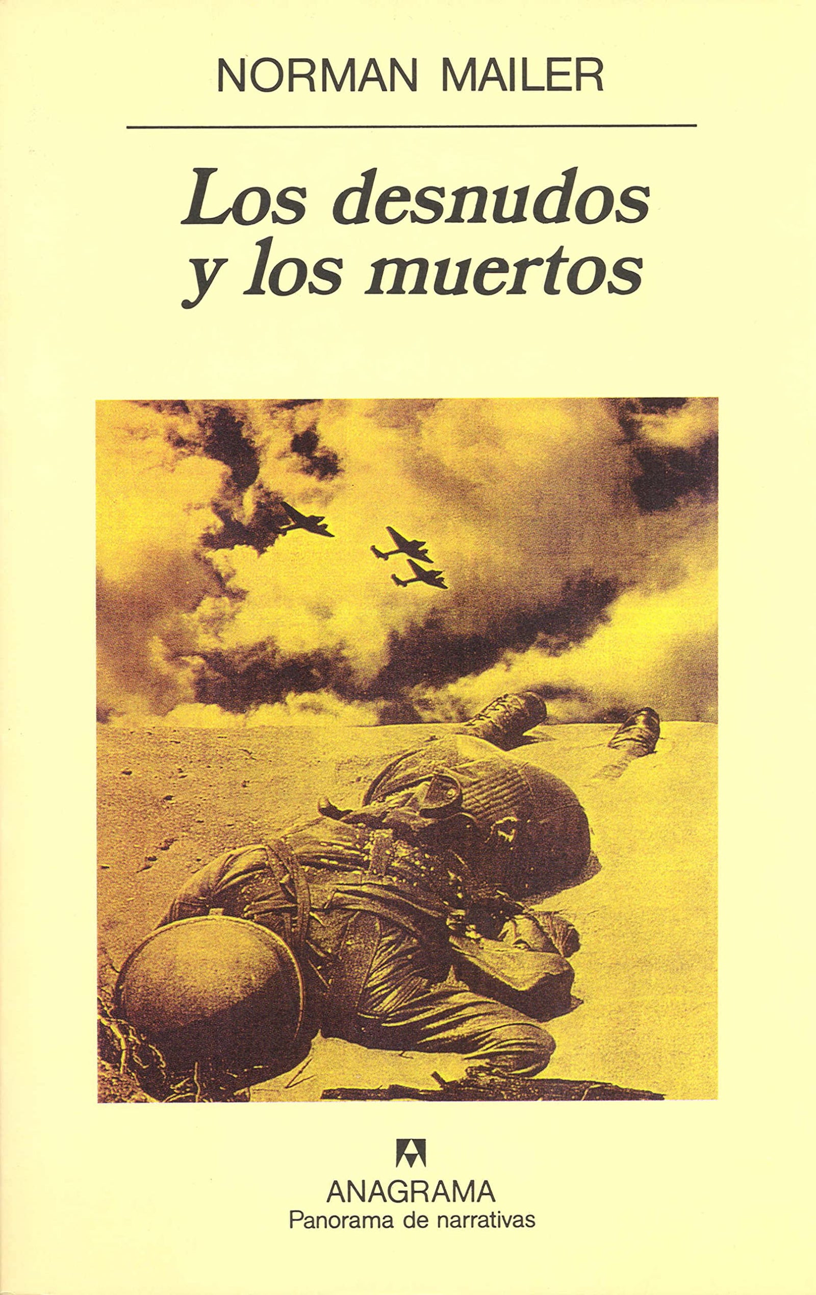 Los desnudos y los muertos: 385 (Panorama de narrativas)