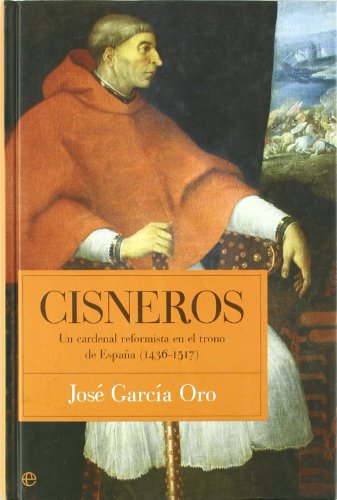 CISNEROS UN CARDENAL REFORMISTA
