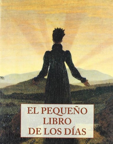 PEQUE?O LIBRO DE LOS DIAS (LOS PEQUE?OS LIBROS DE LA SABIDURIA)