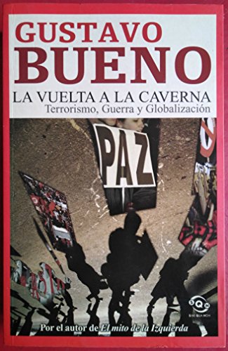 VUELTA A LA CAVERNA, LA