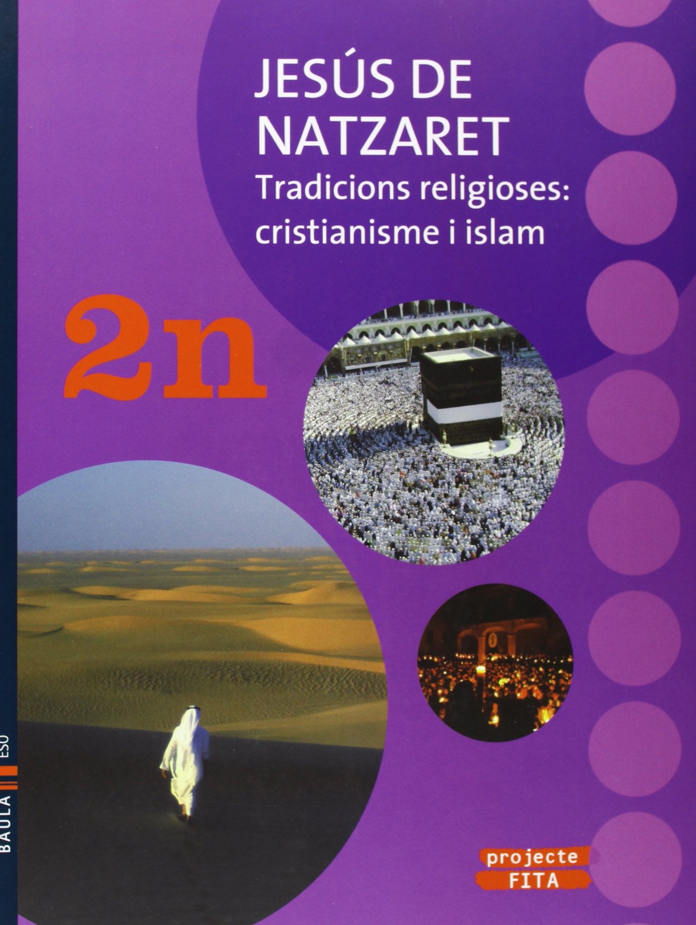 Jesús de Natzaret. Tradicions religioses:cristianisme i islam 2n ESO