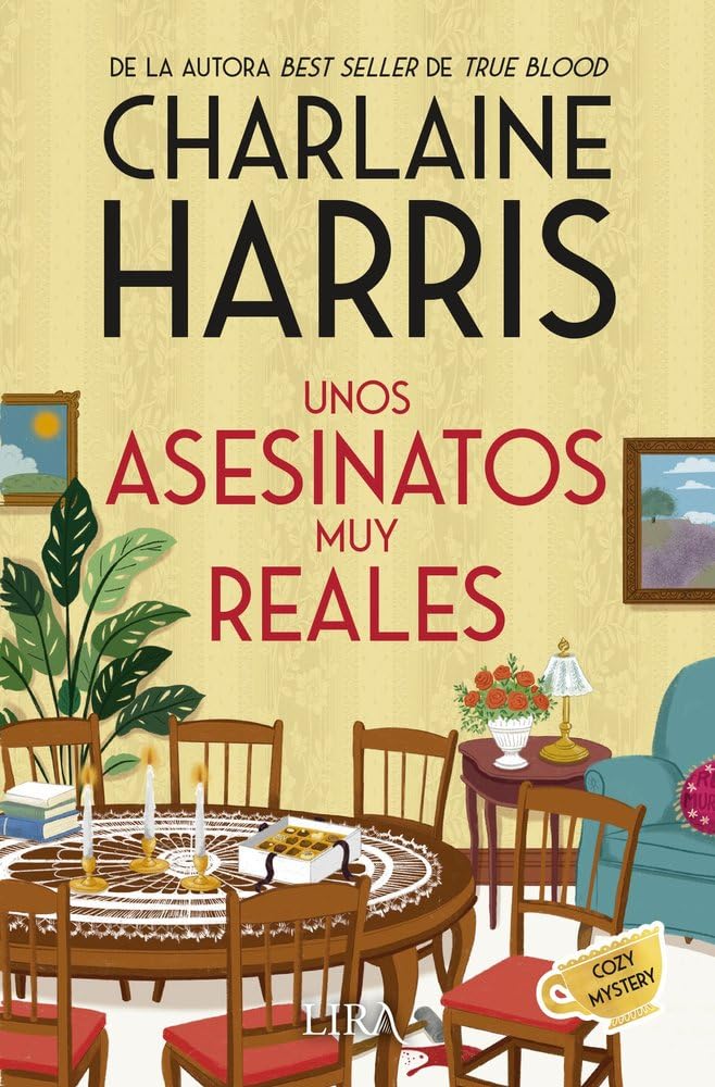 Unos asesinatos muy reales: Un misterio de Aurora Teagarden (LIRA BOLSILLO)