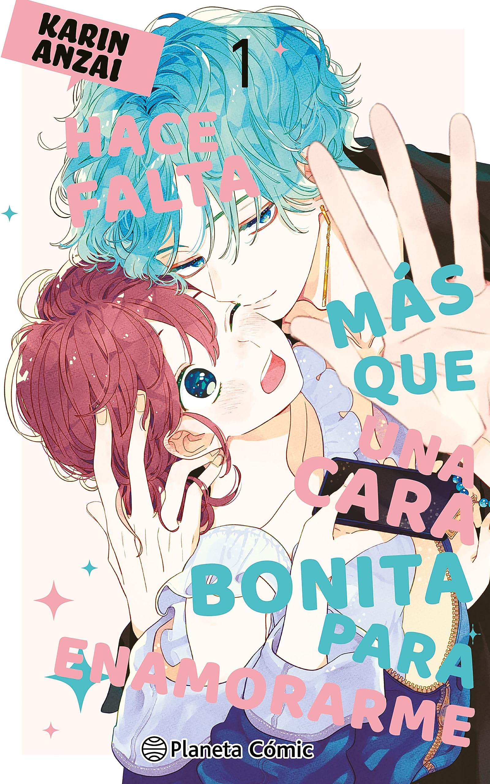 Hace falta más que una cara bonita para enamorarme nº 01 (Manga Shojo)