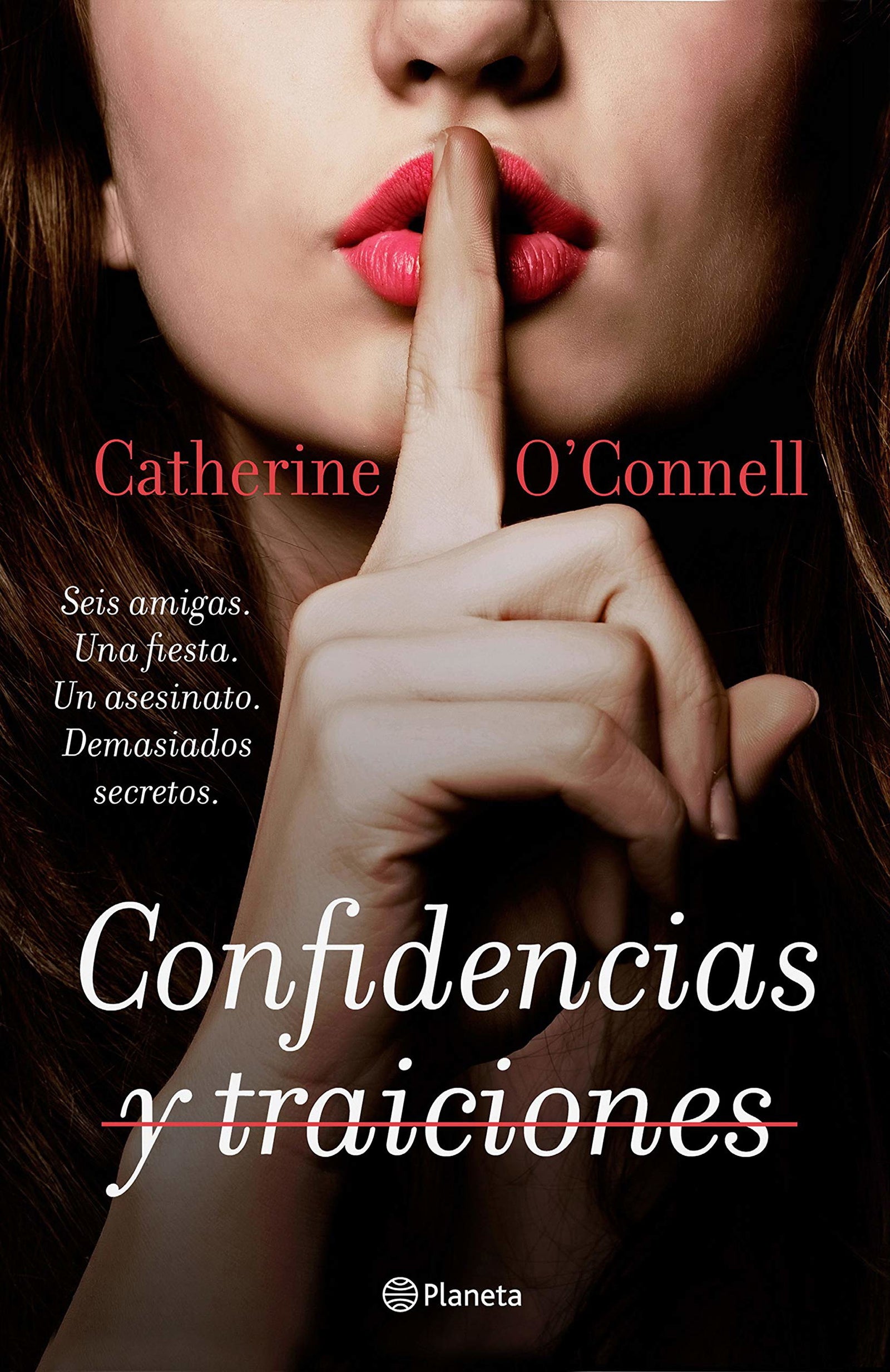 Confidencias y traiciones (Planeta Internacional)