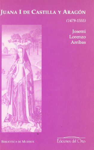 Juana I de Castilla y Aragón
