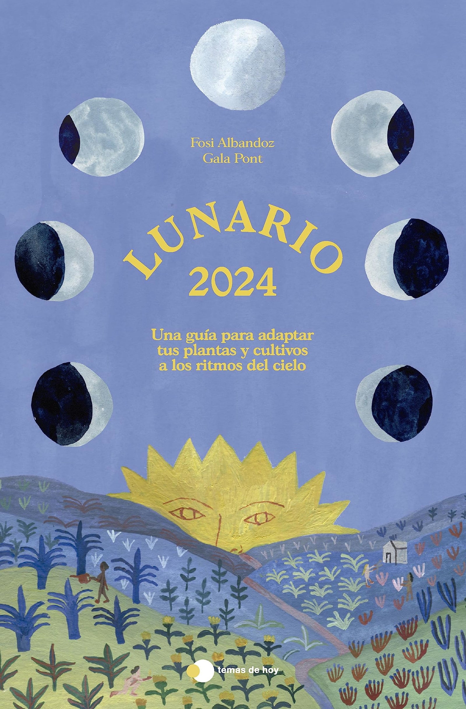 Lunario 2024: Una guía para adaptar tus plantas y cultivos a los ritmos del cielo (temas de hoy)
