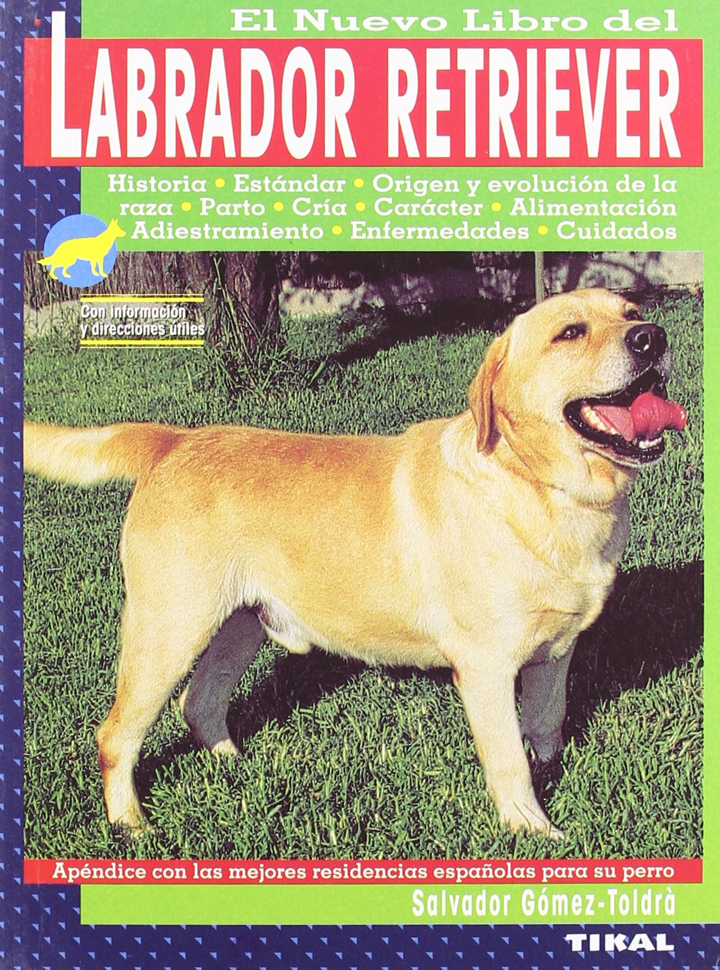 LABRADOR RETRIEVER-NUEVO LIBRO DEL (SIN COLECCION)