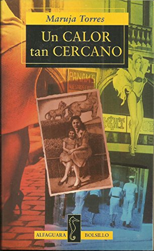 UN Calor Tan Cercano