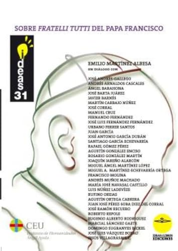 Sobre Fratelli Tutti del papa Francisco: 31 (Ideas)
