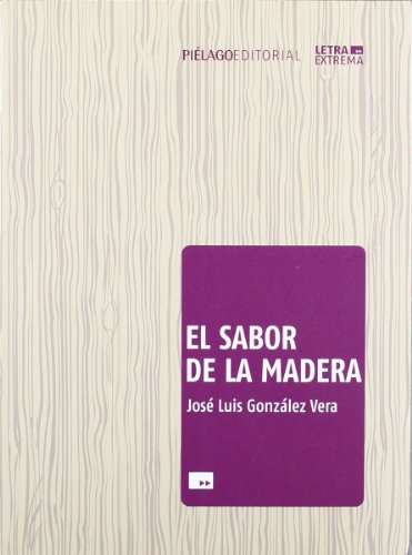 El sabor de la Madera