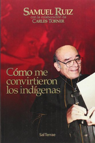 como me Convirtieron Los Indigenas: 92 (Servidores y Testigos)
