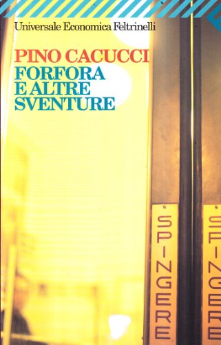 Forfora e altre sventure (Universale economica)