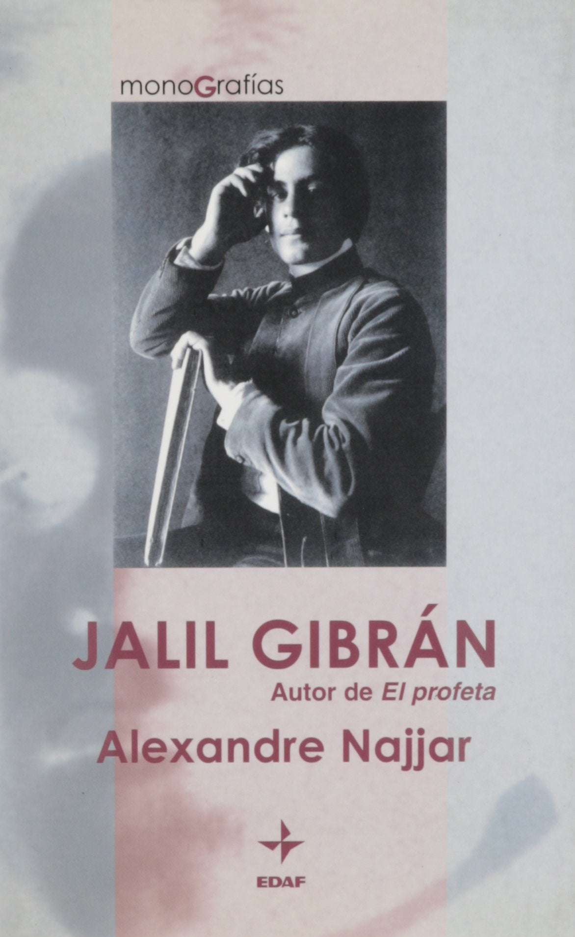 Jalil Gibrán : autor de El profeta