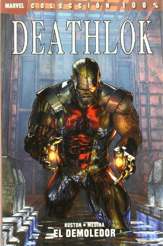 Deathlok, El Demoledor