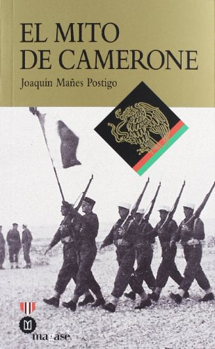 El Mito De Camerone (SIN COLECCION)