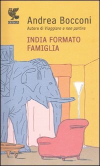 India formato famiglia (Prosa contemporanea)