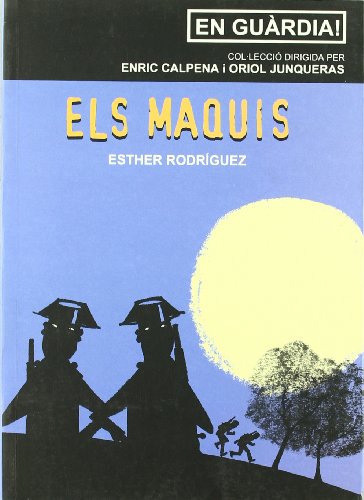 Els maquis (En Guàrdia)