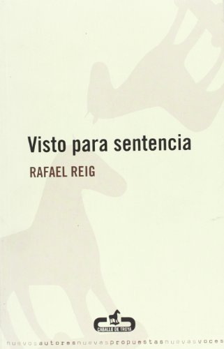 Visto para sentencia (Caballo de Troya)