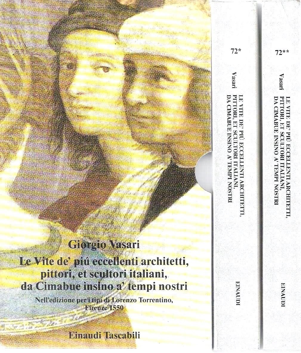 Le Vite De Piu Eccellenti Architetti, Pittori Et Scultori Italiani