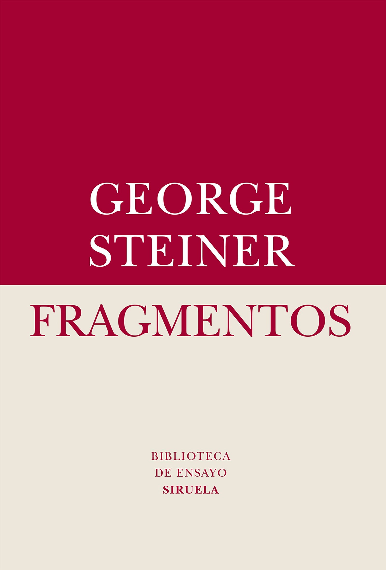 Fragmentos: Un poco carbonizados: 60 (Biblioteca de Ensayo / Serie menor)