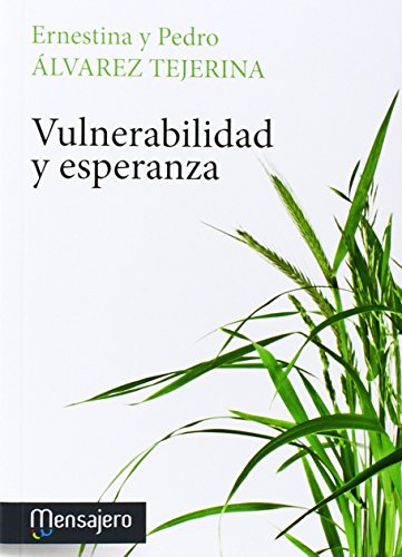 VULNERABILIDAD Y ESPERANZA (Espiritualidad)