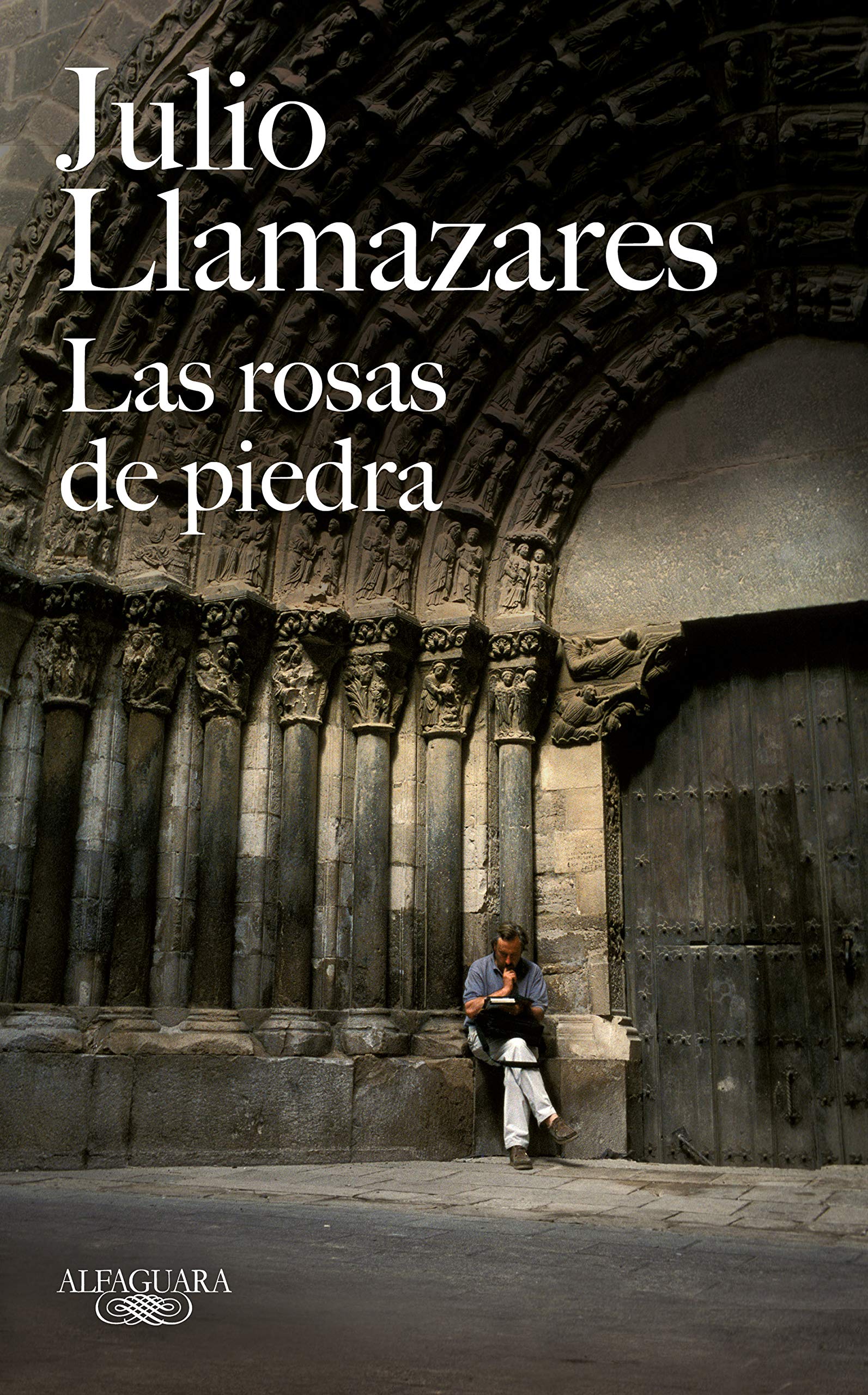 Las rosas de piedra (Alfaguara)