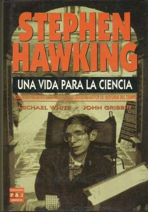 Hawking, una vida para la ciencia