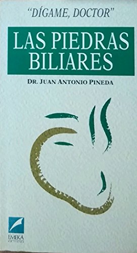 Las Piedras Biliares (Dígame, Doctor)