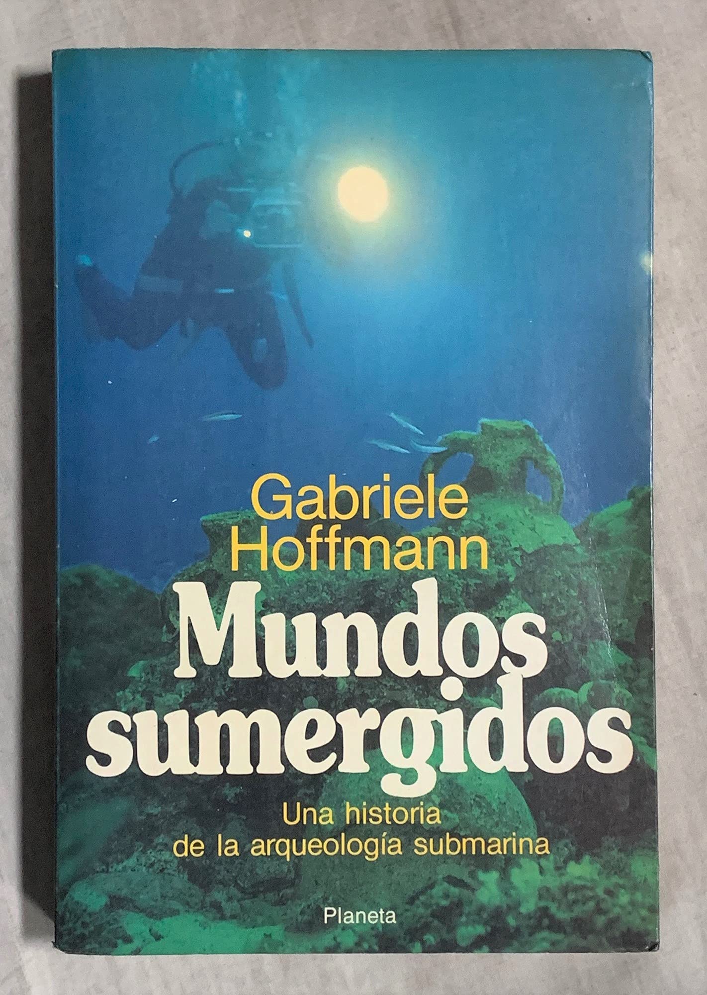 Mundos sumergidos. una historia dela arqueologia submarina