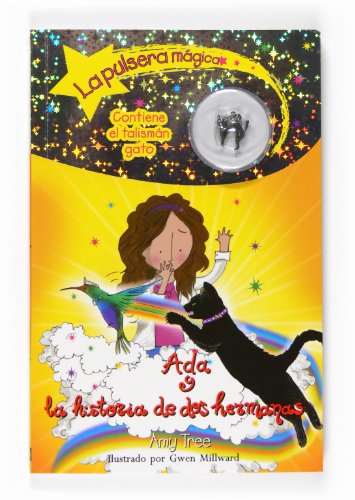 Ada y la historia de dos hermanas: 4 (La pulsera mágica)