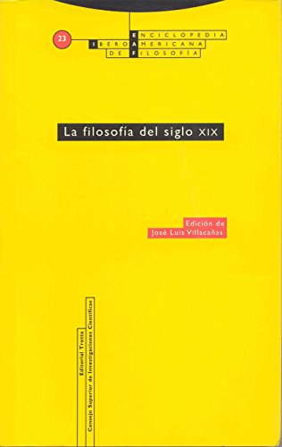 La Filosofía Del Siglo XIX- Volumen 23: Vol. 23 (Enciclopedia Iberoamericana de Filosofía)