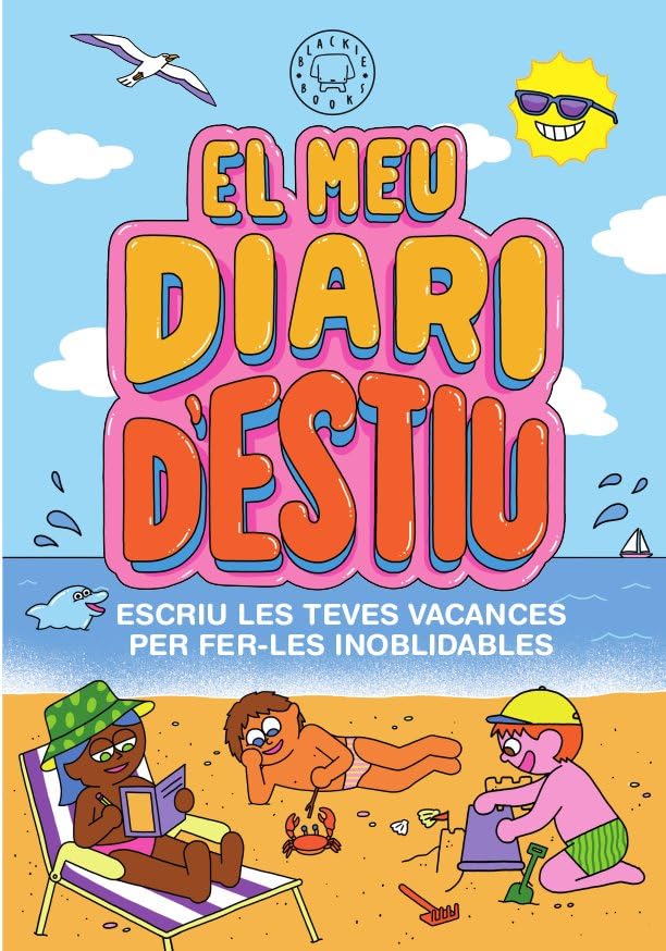 El meu diari d'estiu vol.1: Escriu les teves vacances per fer-les inoblidables (SIN COLECCION)