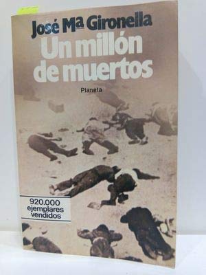 Un millon de muertos; tomo 1