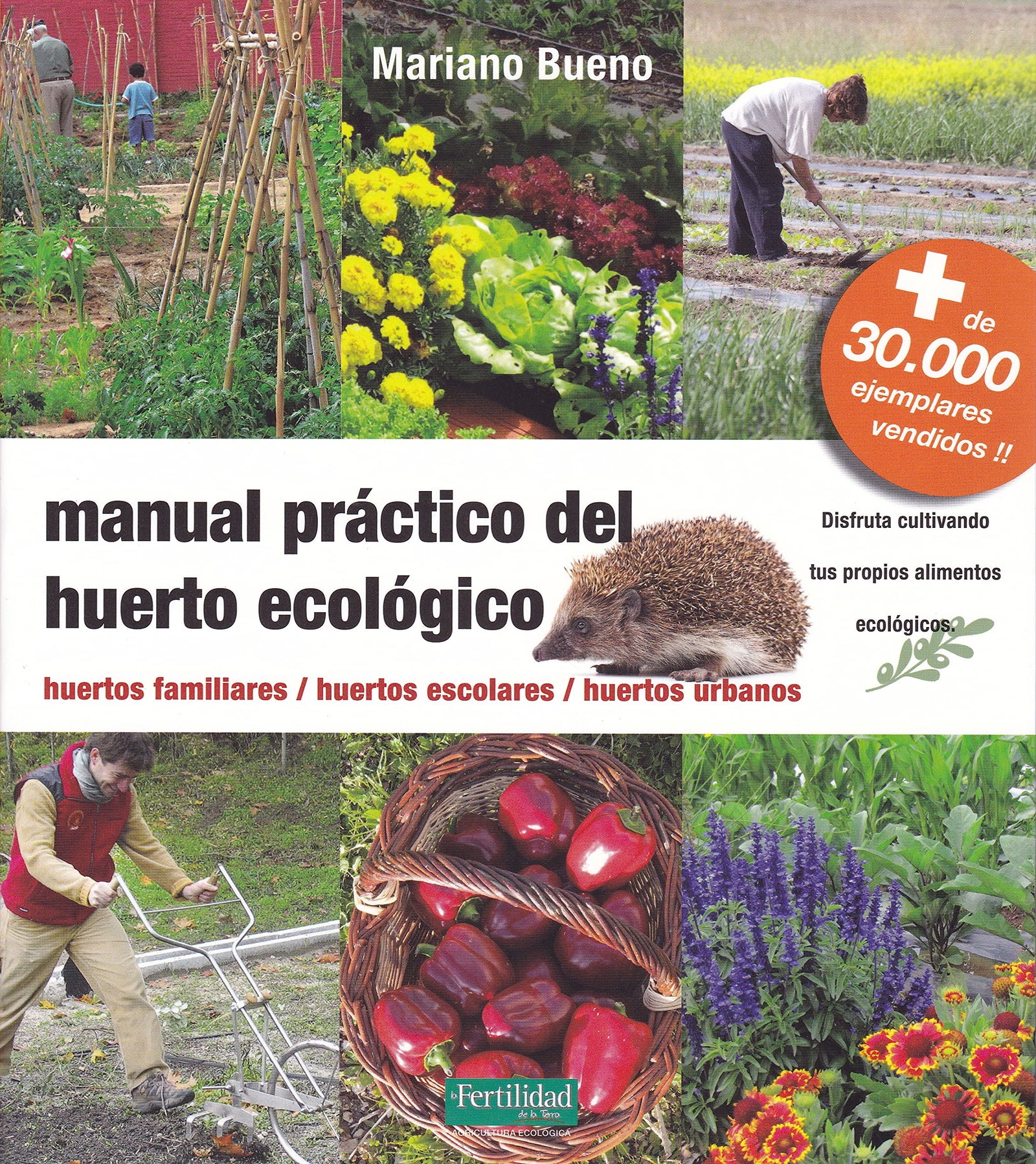 Manual práctico del huerto ecológico