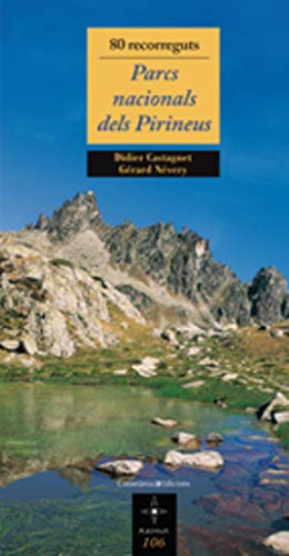 80 recorreguts. Parcs Nacionals dels Pirineus: 106 (Azimut)