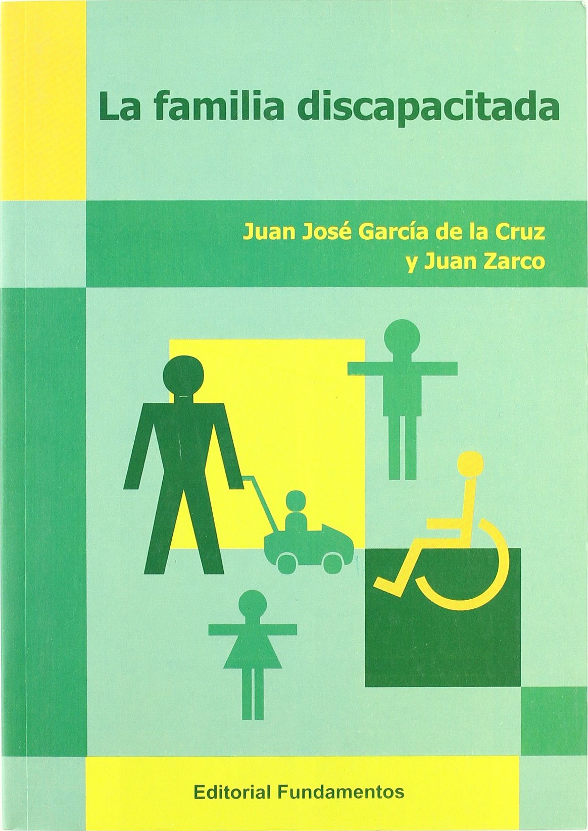 La familia discapacitada: 304 (Ciencia / Política, sociología y economía)