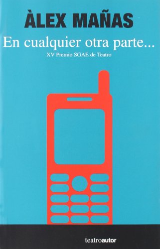 En Cualquier Otra Parte: 164 (TEATROAUTOR)